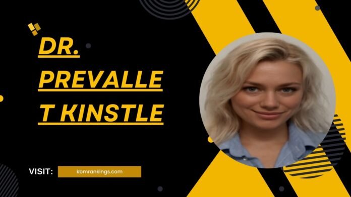 dr. prevallet kinstle